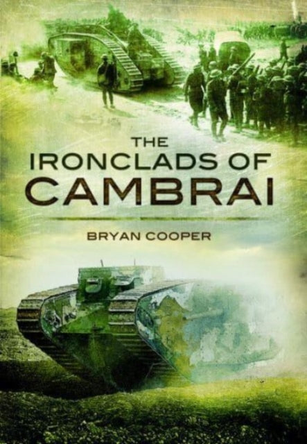 The Ironclads of Cambrai Book Gardners