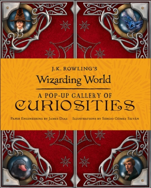 J.K. Rowling's Wizarding World - A Pop-Up Gallery of Curiosities Book PR Books Ltd