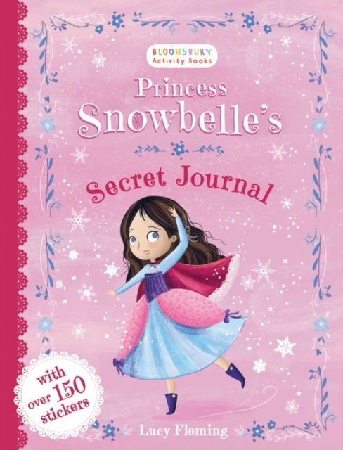 Princess Snowbelle's Secret Journal Book PR Books Ltd