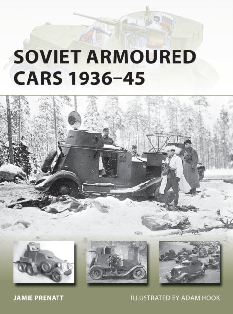 Soviet Armoured Cars 1936-45 Book Hachette