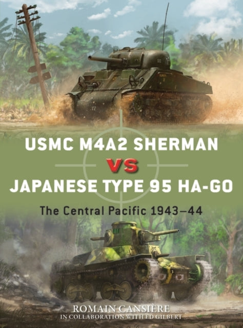USMC M4A2 Sherman vs Japanese Type 95 Ha-Go Book Hachette