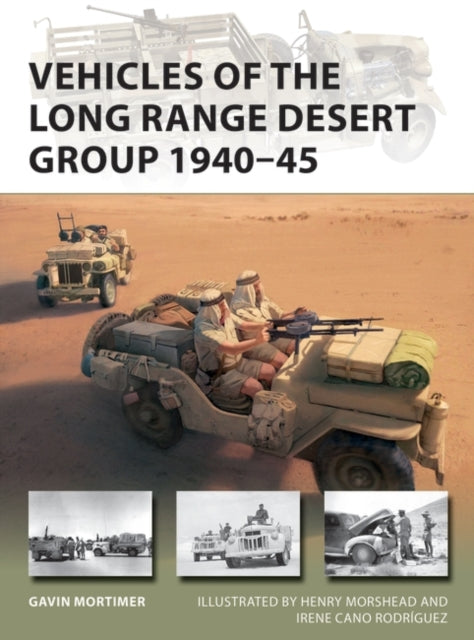 Osprey - Vehicles of the Long Range Desert Group 1940-45 Book Hachette