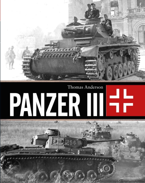 Panzer III - Thomas Anderson Book Hachette