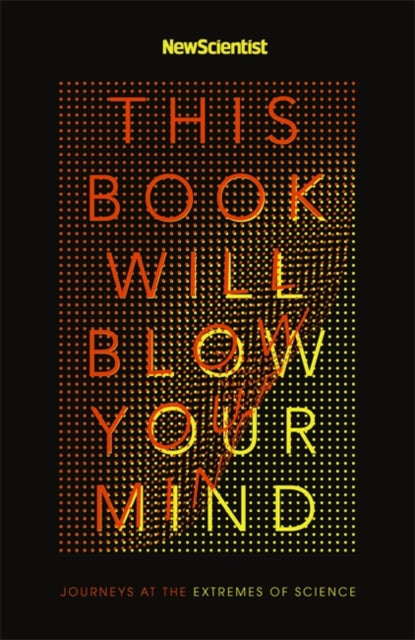 New Scientist : This Book Will Blow Your Mind