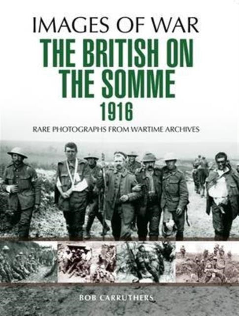 Images of War: British on the Somme 1916 Book 66 Books