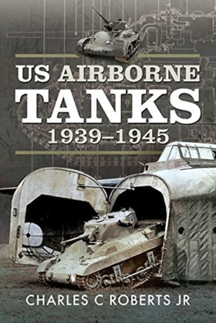 US Airborne Tanks, 1939-1945 Book Bestsellers Direct Ltd