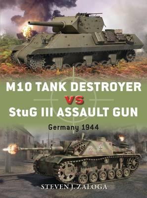 Osprey - M10 Tank Destroyer Vs StuG III Assault Gun Book Hachette