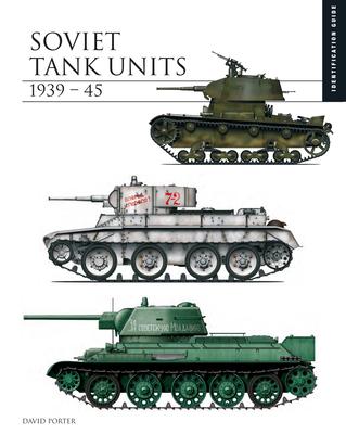 Soviet Tank Units 1939-45 Book Gardners
