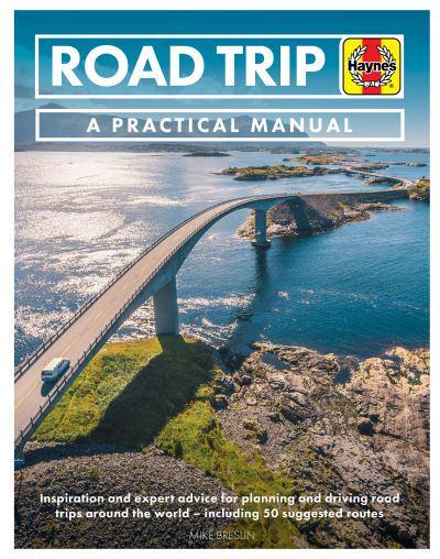 Road Trip Haynes A Practical Manual Book Haynes