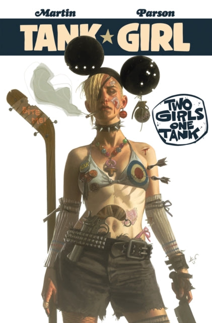Tank Girl : Two Girls One Tank Book Gardners