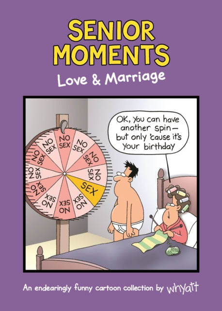 Senior Moments: Love & Marriage Book Boon Books