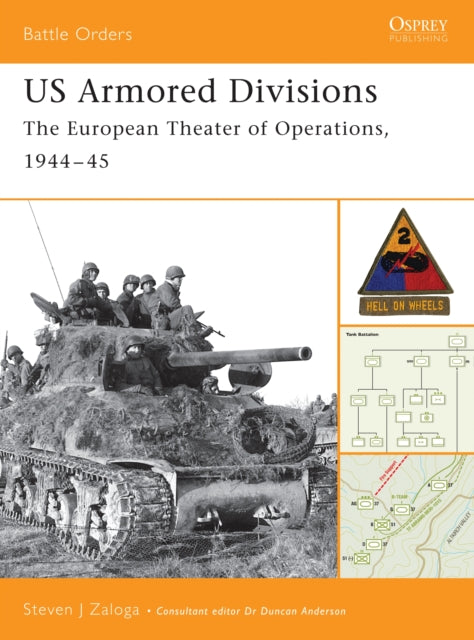 US Armored Divisions : The European Theater of Operations, 1944-45 Book Hachette