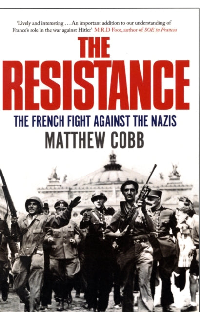 The Resistance: The French Fight Against the Nazis Book 66 Books