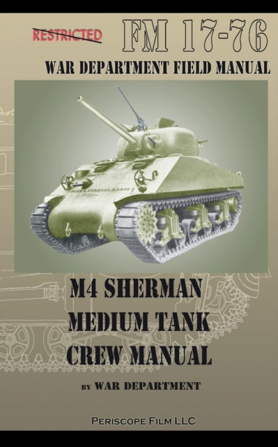 M4 Sherman Medium Tank Crew Manual Book Gardners