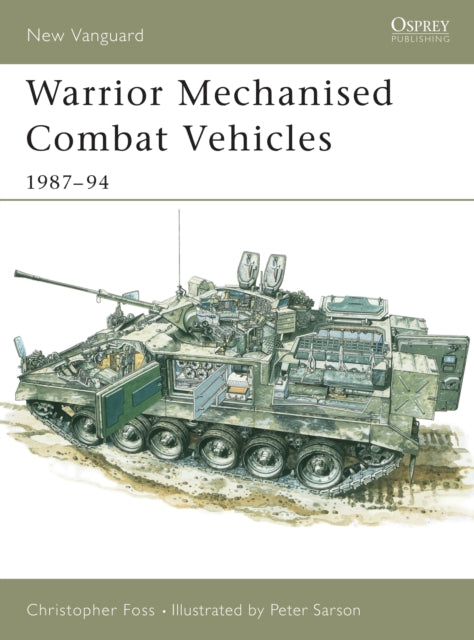 Osprey - Warrior Mechanised Combat Vehicle, 1987-1994 Book Hachette