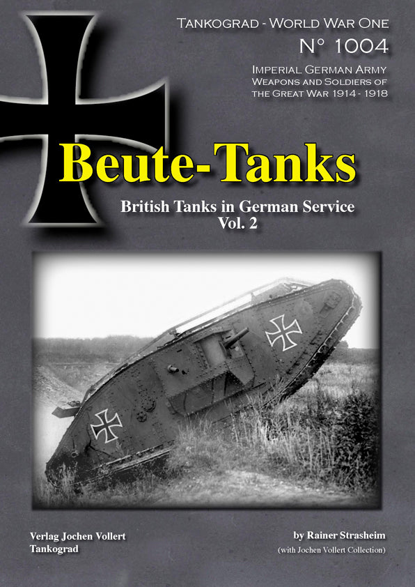 Tankograd No.1004 - Beute Tanks British Tanks in German Service - Volume 2 Book Tankograd