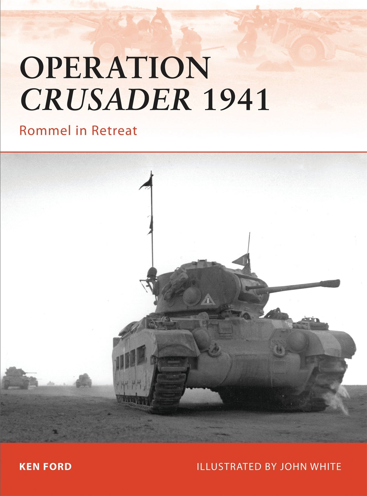 Osprey - Operation Crusader 1941: Rommel in Retreat Book Hachette