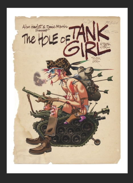 Hole of Tank Girl: The Complete Hewlett & Martin Tank Girl Book Gardners