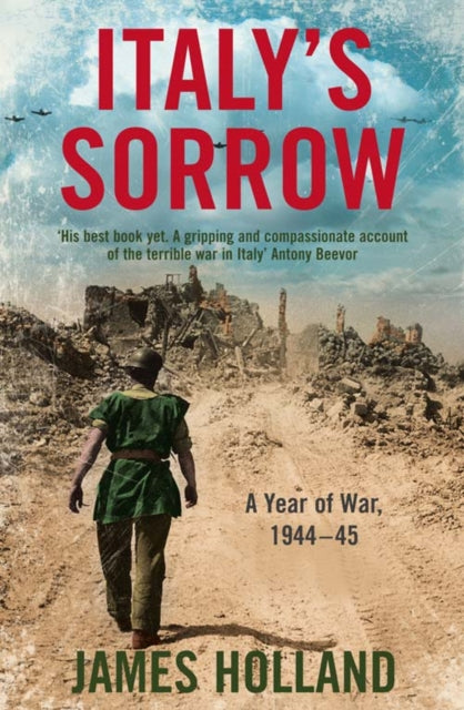 Italy's Sorrow: A Year of War, 1944-1945 Book Gardners