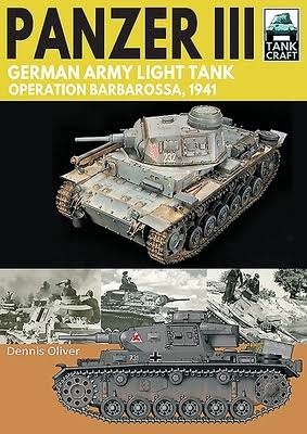 Panzer III - German Army Light Tank, Operation Barbarossa, 1941 Book Gardners