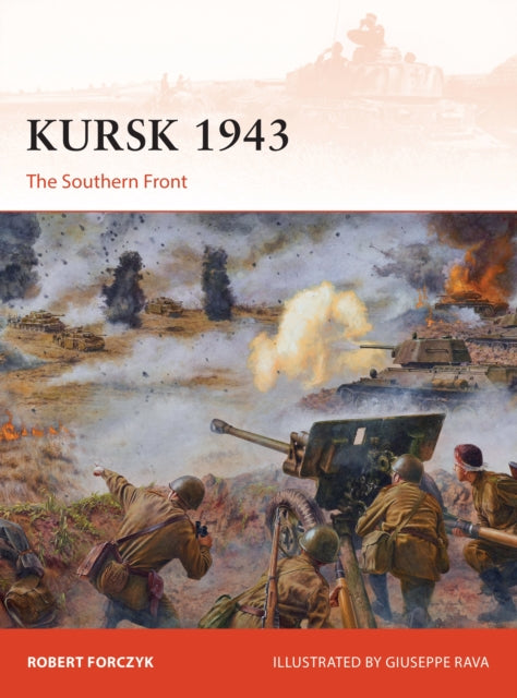 Osprey - Kursk 1943: The Southern Front Book Hachette