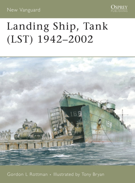 Osprey - Landing Ship, Tank (LST) 1942-2002 Book Hachette