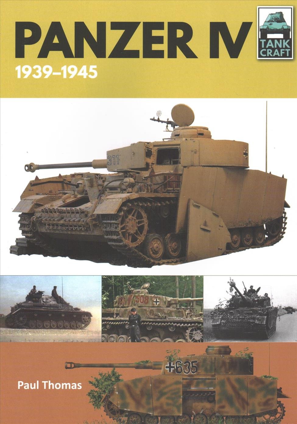 Tank Craft: Panzer IV, 1939-1945 Book Gardners