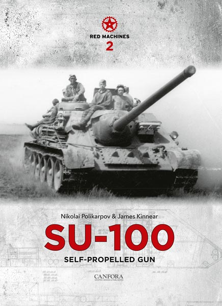 Red Machines 2: SU-100 Self Propelled Gun Book Gardners