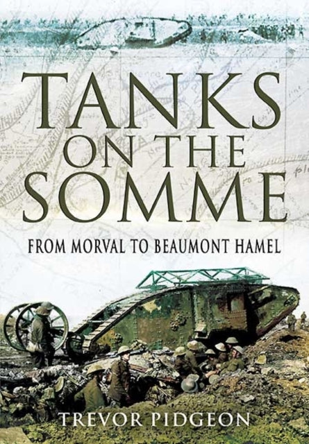 Tanks On The Somme Book Gardners