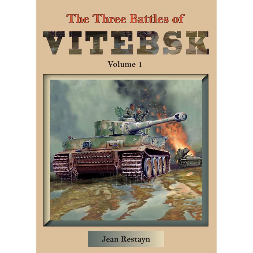 The Three Battles of Vitebsk Book Panzerwrecks