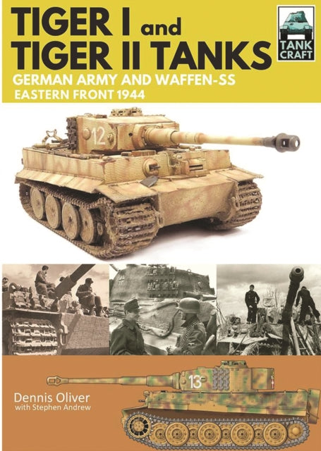 Tiger I and Tiger II Tanks Book Gardners