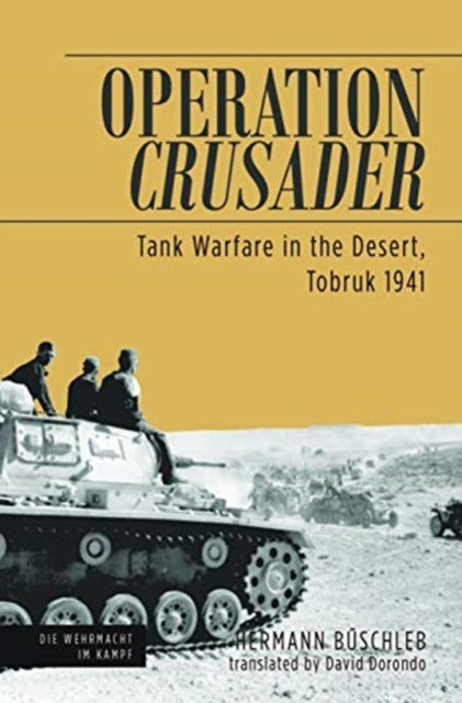 Operation Crusader : Tank Warfare in the Desert, Tobruk 1941