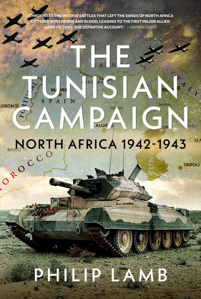 The Tunisian Campaign Book Pen & Sword