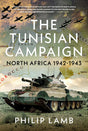 The Tunisian Campaign Book Pen & Sword