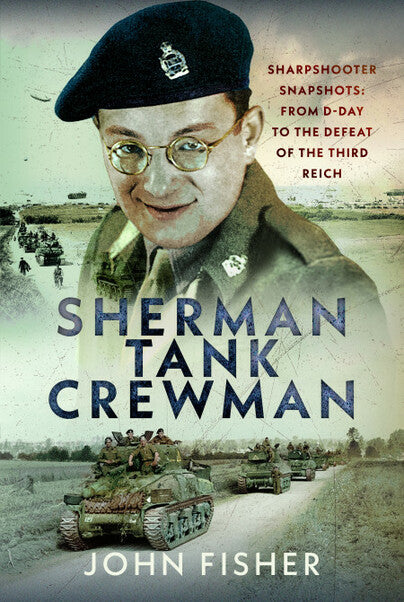 Sherman Tank Crewman (CHECK) Book Pen & Sword