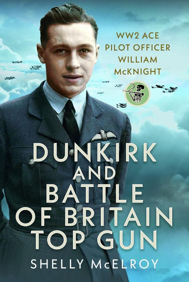 Dunkirk and Battle of Britain Top Gun CHECK Book Pen & Sword