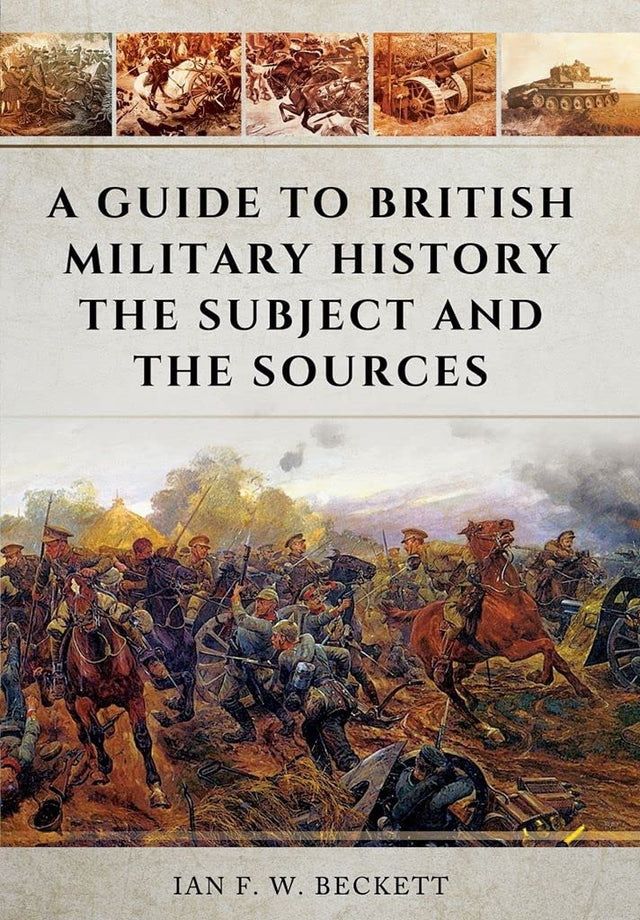 A Guide to British Military History Book 66 Books
