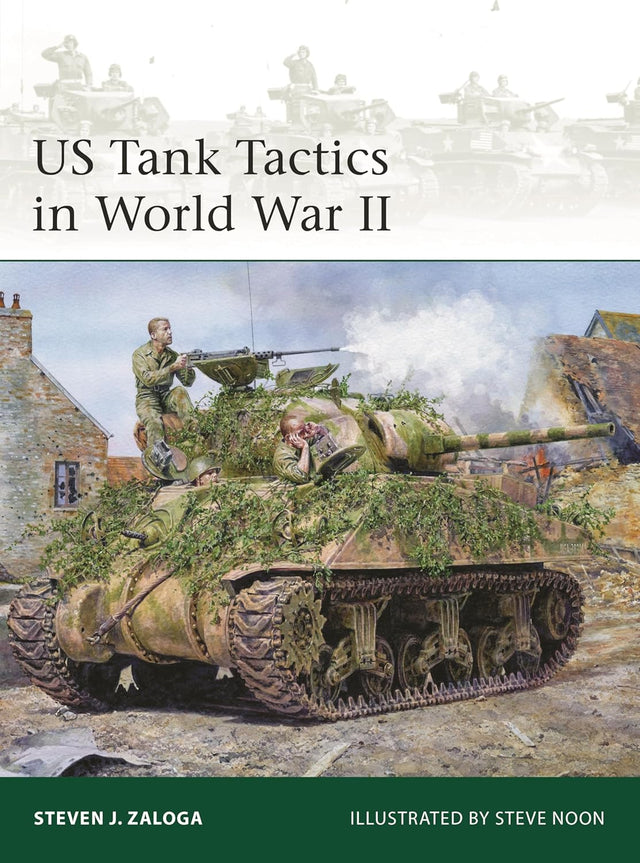 Osprey : US Tank Tactics In World War II CHECK Book Gardners