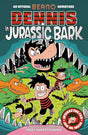 Beano: Dennis in Jurrassic Bark Book 66 Books