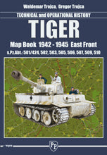 Load image into Gallery viewer, Technical and Operational History: Tiger, Map 1942-1945 East Front
