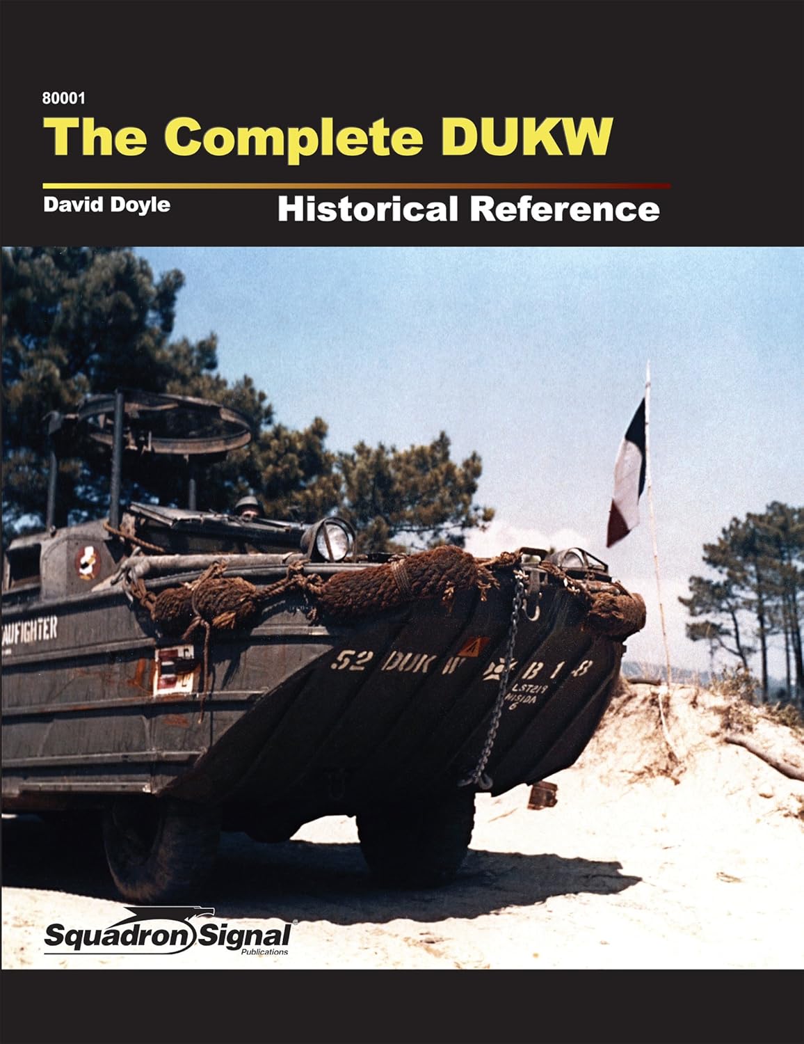 The Complete DUKW: Historical Reference Book [variant_option4]