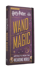 Harry Potter: Wand Magic- Artifacts from the Wizarding World