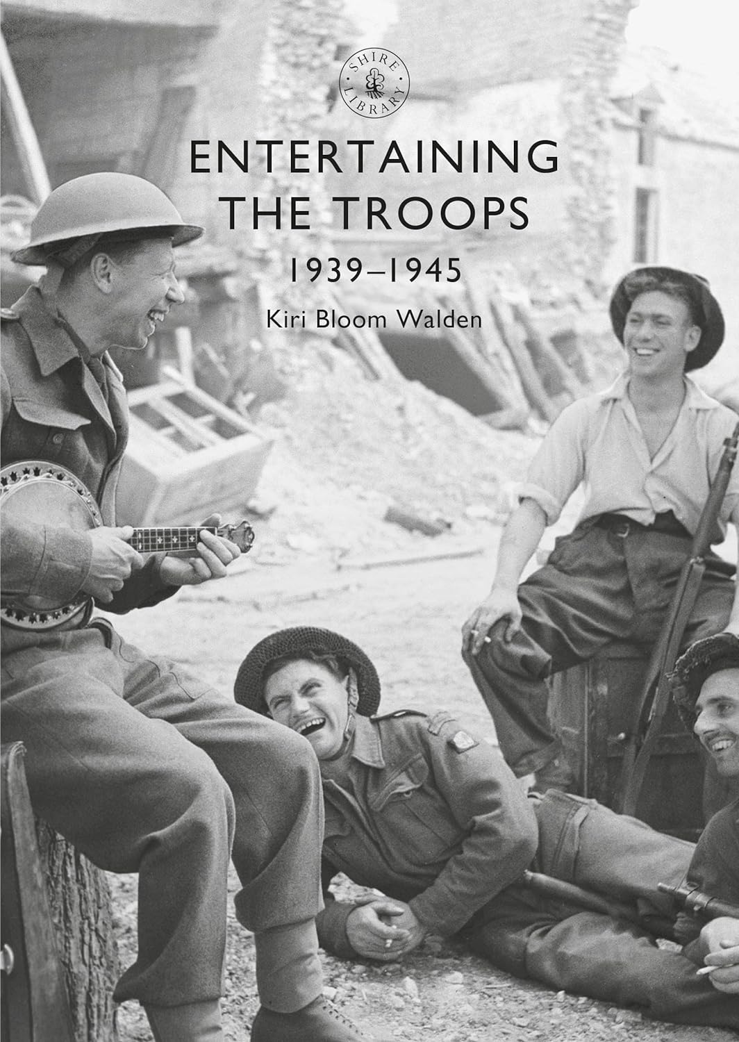 Entertaining the Troops : 1939–1945