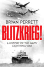 Blitzkrieg A History Of The Nazi's Lightning War Book Boon Books