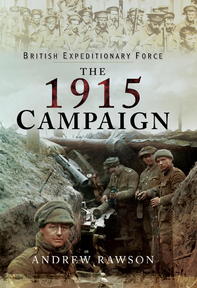 The 1915 Campaign - British Expeditionary Force Book 66 Books