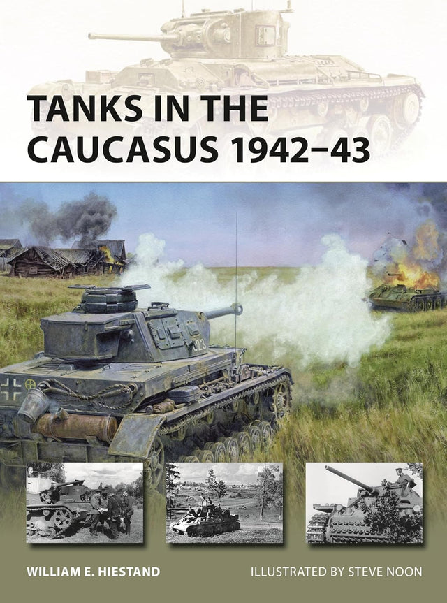 Osprey : Tanks In The Caucasus 1942-43 CHECK Book Gardners