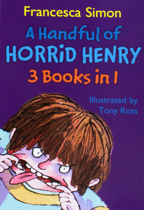 Horrid Henry 3-in-1: Handful of Horrid Henry Book 66 Books