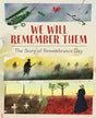 We Will Remember Them: The Story of Remembrance Book 66 Books