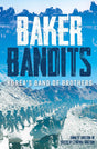 Baker Bandits : Korea's Band of Brothers Book Pen & Sword Books Ltd