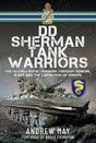 DD Sherman Tank Warriors Book Pen & Sword